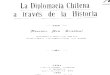 La diplomacia chilena a través de la historia. (1925)