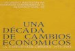 Alvaro Bardón et ál - Una década de cambios económico. La experiencia chilena 1973-1983