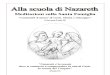 "Alla scuola di Nazareth" - Meditazioni sulla Santa Famiglia - Stampa 16,1 2,15 - 14,3 4,13 - 12,5 6,11 - 10,7 8,9