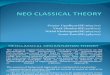 NEO CLASSICAL THEORY