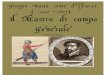 Giorgio Basta. Il Mastro Di Campo Generale. 1607 Ed. Giunti 1641
