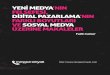 Yeni Medya'nın Felsefesi, Dijital Pazarlama'nın Farklı Boyutları ve Sosyal Medya Üzerine Makaleler