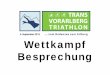 Wettkampfbesprechung deutsch für den Trans Vorarlberg Triathlon 2015