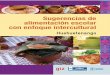 Sugerencias de alimentación escolar con enfoque intercultural, Parte I