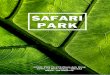 Safari park present - Graduation Project