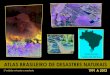 Atlas Brasileiro de Desastres Naturais