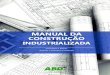 Manual da Construção Industrializada da ABDI Volume 1