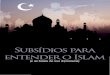 Subsídios para entender o Islam