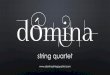 Cuarteto de cuerdas, Dómina string quartet Mexico