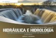 Introducción a la Hidráulica e Hidrología. 7a Ed. John E. Gribbin. Cengage
