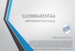 Suomirakentaa markkinakatsaus 6 2016