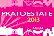 Il programma di Prato Estate 2013