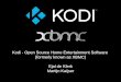 Kodi - Open Source Home Entertainment Software (formerly known 