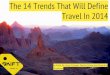 The 14 Trends That Will Define Travel In 2014 - Skift