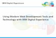 Using Modern Web Development Tools and Technology with IBM 