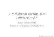 « Mes grands-parents, mes parents et moi »