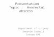 Anorectal abscess