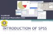 INTRODUCTION OF SPSS ; PENGANTAR SPSS