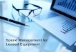 Spend Management for Leased Equipment