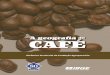 Dinâmica Territorial da Produção Agropecuária - A Geografia do Café