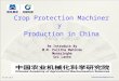 Crop protection machinery production in China