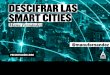 Descifrar las smart cities - Presentación pública del libro