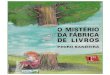 Pedro Bandeira - O Mistério da Fábrica de Livros (pdf)(rev)
