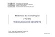 Materiais de Construção ( TC-031) TECNOLOGIAS EM CONCRETO