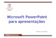 Microsoft PowerPoint para apresentações