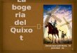 La Bogeria del Quixot