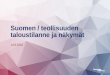Suomen talouden tila elokuu 2015