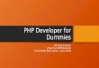 Seminar: PHP Developer for Dummies