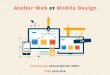 Atelier web et mobile design partie i introduction au web design ahmed bachir cherif esba2015