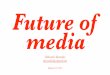 Future of media