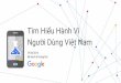 Tìm hiểu hành vi người dùng Việt Nam trên Google 2016