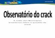 A visão dos Municípios brasileiros sobre a questão do crack