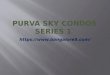 Purva Sky Condos Series 1