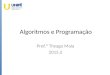 Algoritmos e Programação - 2015.2 - Aula 13
