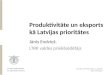 Produktivitāte un eksports kā Latvijas prioritātes