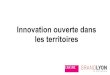 Innovation ouverte et territoires