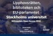 Upphovsrätten, biblioteken och EU-parlamentet. Vad händer i Bryssel?, Jonas Holm