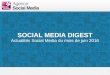 Social Media Digest n°26. Retour sur l'actualité des réseaux sociaux de Juin 2016