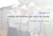 [UNOPS no Brasil] Gestão de Projetos no Setor de Saúde Pública