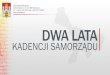 Dwa lata kadencji samorządu Włocławka - prezentacja dokonań