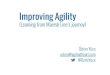 Improving Agility (Learning from Maersk Line's Journey) | Özlem Yüce | Agile Greece Summit 2016