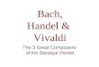Bach, Handel & Vivaldi