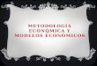 Metodología económica y modelos económicos