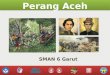 Sejarah Perang Aceh