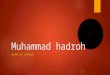 Muhammad hadroh ppt agama