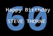 Steve Thorne 60